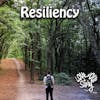 Episode 216: Resiliency – What does it take to bounce back?