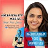 #152 - Hospitality Meets Kalindi Juneja - Becoming a CEO