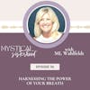 Harnessing the Power of Your Breath with ML Wahlfeldt