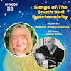 Songs of The South and Synchronicity