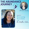 Overcoming Overwhelm - Dr. Heather Tucker