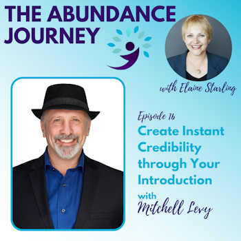 Create Instant Credibility through Your Introduction with Mitchell Levy