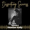 Ep 006: The Epically Bumpy Ride with Heather Kelly