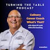 Taking the Culinary World by Storm: Propel Your Career with Expert Coaching - Turning the Table