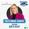 709: FORWARD-looking financial strategies to set you up for tax savings, success, and WEALTH w/ Susan Bryant