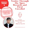 S2 Ep.1 - Venice Unraveled: A Journey Through Historic Records and Firsts. A chat with Venetian writer Alberto Toso Fei