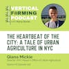 S8E102: Qiana Mickie / NYC Mayor's Office of Urban Agriculture - The Heartbeat of the City: A Tale of Urban Agriculture in NYC