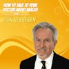 How to Talk to Your Doctor About Weight with Dan Bessesen