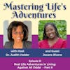 Real Life Adventures in Living: Against All Odds! With Guest Jecara Rivera - Part II | EP 51