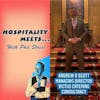 #053 - Hospitality Meets Andrew Scott - The All Round Hospitality Champion