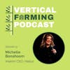 S1E13: Michelle Bonahoom - Lighting the Way Forward: How Heilux is Impacting the AgTech Industry