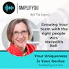 Ask the Expert Growing Your team with the Right People with Meredith Bell