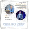 How to Get Back Up when Life Knocks You Down – with Rodney Flowers Ep. 25