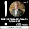 Being the Best Friend of the Ultimate Coach - Scott Parker