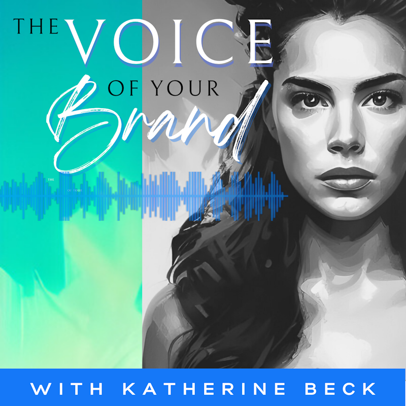The Voice of Your Brand Podcast