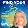 Finding Joy in Challenging Times