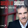 7 Steps to Success and the One Secret That Will Transform Your Effectiveness – Every Time!