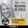 Tamra Fleming – Meaning of Space™