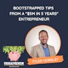 Bootstrapped Tips from a 