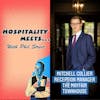 #047 - Hospitality Meets Mitchell Collier - The Rising Star