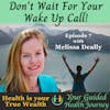 E07: Have you ever been taught how to optimize your sleep?  Part 2
