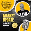 Real Estate Market Update Dec 19, 2023: RATE CUTS, Texas Lawsuit, RFK Housing Fix & 5 Marketing Tips
