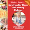 Surviving Her Storm and Beating Diabetes w/Lynne Bowman