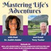 REAL Life Adventures in Living: Embracing Difficulties and Pain by Using Them to Be Stronger and More Resilient – Part I with Guest Terry Tucker | EP 024