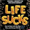 Life Sucks Book: A brutally honest look at reality
