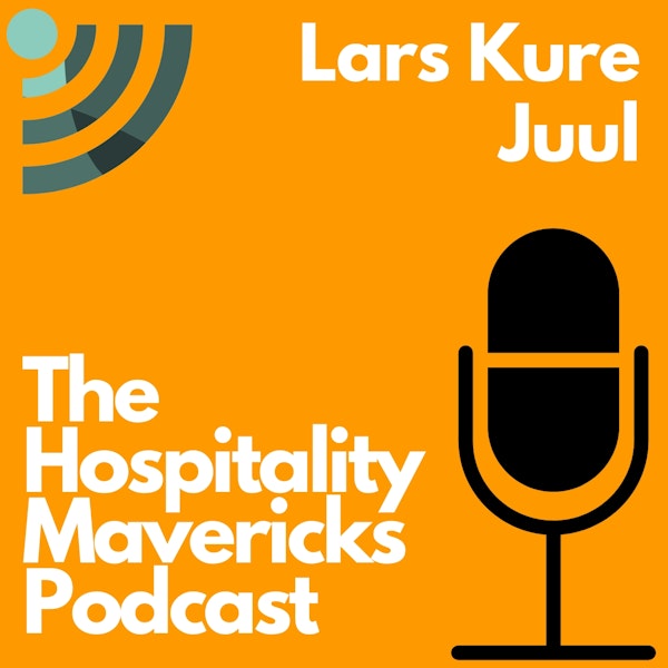 #40 Organisational and Individual Happiness with Lars Kure Juul,  HR Executive, Author, CVO &Trusted Advisor of Motivational Landscape