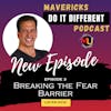 Breaking the Fear Barrier | S2E03