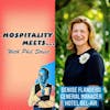 #106 - Hospitality Meets Denise Flanders - The Legendary Hotel General Manager