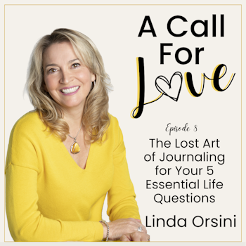 The Lost Art of Journaling for Your 5 Essential Life Questions l S1E008