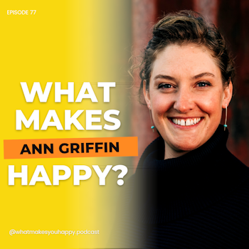 Embracing Your Inner Voice for a Happier Life | What Makes You Happy Podcast