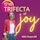 The Trifecta of Joy Album Art