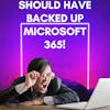 KPMG Blunder Proves Microsoft 365 Needs Backup (Cloud Disasters)