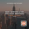 Saul Newton and The Sullivan Institute