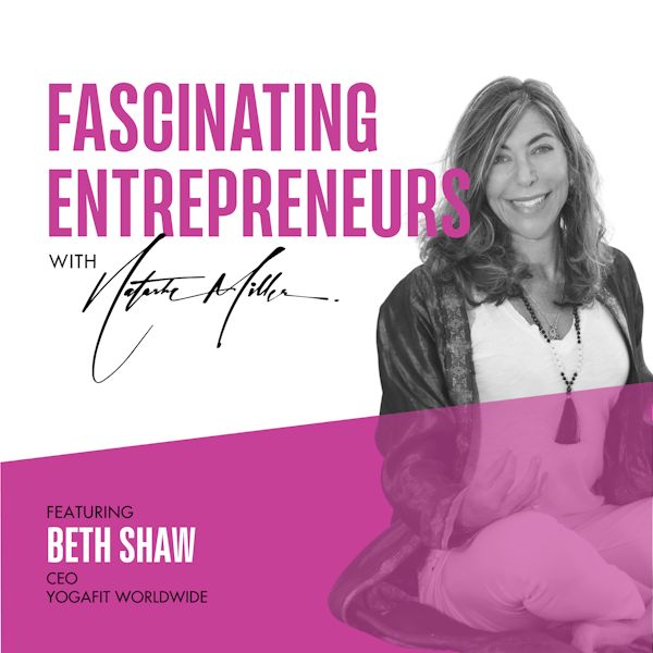 How Beth Shaw Created a Health and Fitness Empire Ep. 22