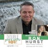 104: Reach Greater Heights in Business with Ron Hurst