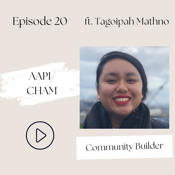 Healing across Cultures: The Cham Refugee Experience in Healthcare (Tagoipah Mathno, Ep 20)