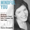 Nurturing Mindfulness: Sound Baths, Presence, And Inner Calm
