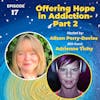 Offering Hope in Addiction-Part 2
