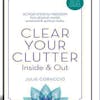 Trash the Clutter and Reclaim Your Life with Julie Coraccio