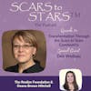 Transformation Through the Scars to Stars Community | Deb Weilnau