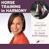 EP058: Time For Horses with Dr. Sarah Reiff-Hekking