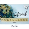 Episode 257: Stronger Together - Building Emotional Resilience Through Healthy Relationships - Part 4