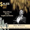 Values-Driven  Service  Insights and Stories with Alan Williams