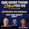Unveiling the Enigma: Why Does Reality Exist?