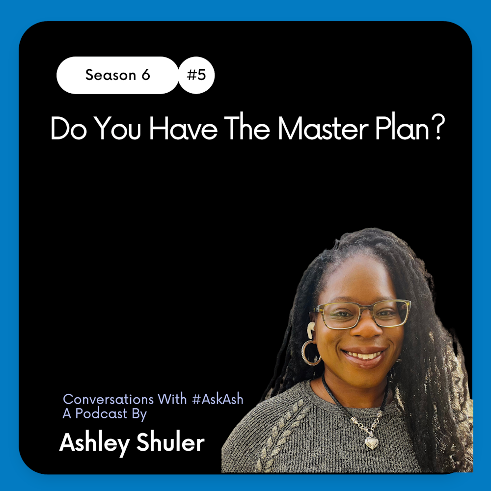 Do You Have the Master Plan?