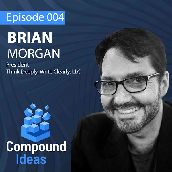 Brian Morgan - A Return to First Principle Thinking